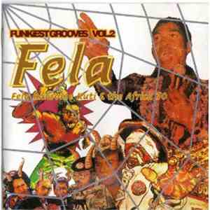 Fela Ransome Kuti & The Africa 70 - Funkiest Grooves Vol. 2