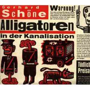 Gerhard Schöne - Alligatoren In Der Kanalisation