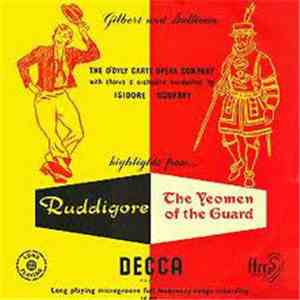 Gilbert & Sullivan, D'Oyly Carte Opera Company With Chorus And The New Symphony Orchestra Conducted By Isidore Godfrey - Highlights From 