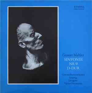 Gustav Mahler - Václav Neumann, Gewandhausorchester Leipzig - Sinfonie Nr. 9 D-Dur