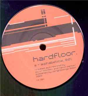 Hardfloor - Alphabetical / Received Files / ...Me Too