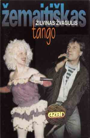 Žilvinas Žvagulis - Žemaitiškas Tango
