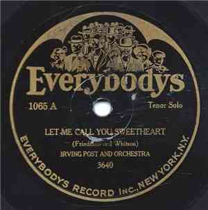 Irving Post / Bob Thomas  - Let Me Call You Sweetheart / Let's Go Roaming In The Gloaming
