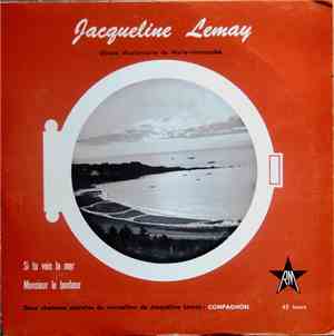Jacqueline Lemay - Si Tu Vois La Mer