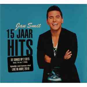 Jan Smit - 15 Jaar Hits