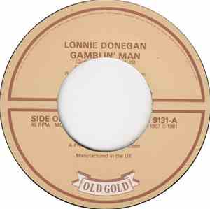 Lonnie Donegan And His Skiffle Group - Gamblin' Man / Putting On The Style