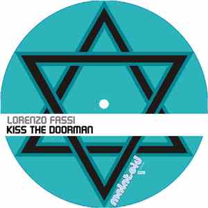 Lorenzo Fassi - Kiss The Doorman