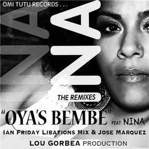 Lou Gorbea Feat. Nina - Oya's Bembe: The Remixes