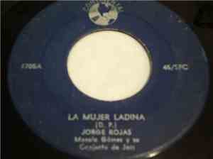 Manolo Gomez Y Su Conjunto de Jazz, Jorge Rojas Y Su Conjunto de Jazz - La Mujer Ladina