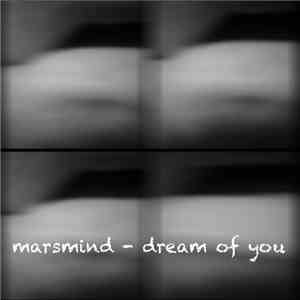 Marsmind - Dream of You