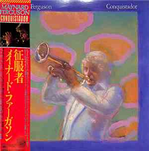 Maynard Ferguson - Conquistador