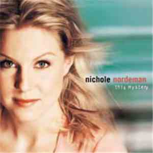 Nichole Nordeman - This Mystery