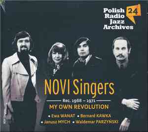 Novi Singers - My Own Revolution