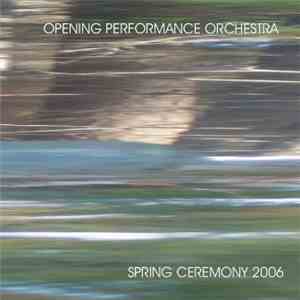Opening Performance Orchestra - Spring Ceremony 2006