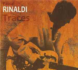 Pascal Rinaldi - Traces
