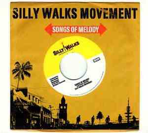 Silly Walks Movement - Songs Of Melody