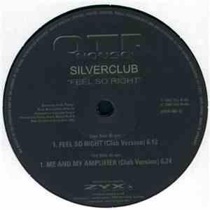 Silverclub - Feel So Right