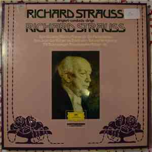 Strauss - Dirigiert · Conducts · Dirige Richard Strauss