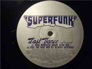 Superfunk - Last Dance (And I Come Over)