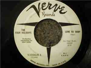 The Four Holidays - Love 'Ya' Baby