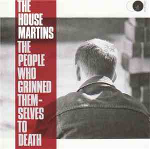 The Housemartins - The People Who Grinned Themselves To Death