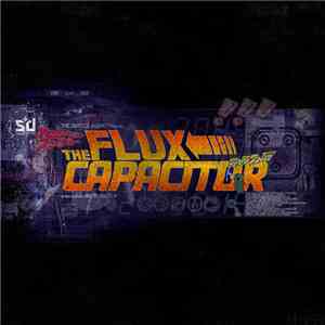 The Outside Agency - The Flux Capacitor / Destruction