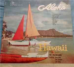 The Polynesians - Aloha Hawaii