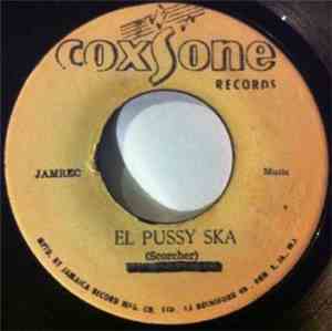 The Skatalites / The Maytals - El Pussy Ska / If You Ever Change