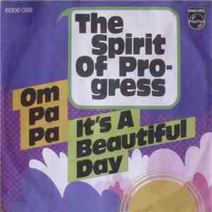 The Spirit Of Progress - Om Pa Pa