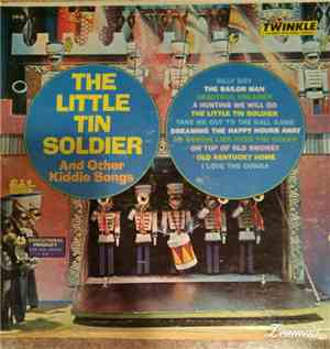 Various - The Little Tin Soldier And Other Kiddie Songs