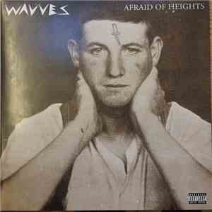 Wavves - Afraid Of Heights