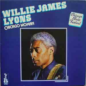 Willie James Lyons - Chicago Woman