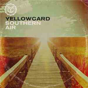 Yellowcard - Southern Air