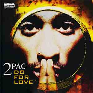 2Pac - Do For Love