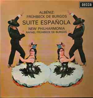 Albéniz : Frühbeck De Burgos, New Philharmonia - Suite Española