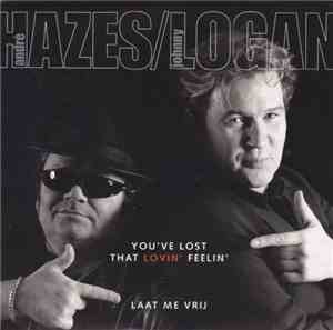 André Hazes / Johnny Logan - You've Lost That Lovin' Feelin' / Laat Me Vrij