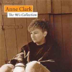 Anne Clark - The 90's Collection