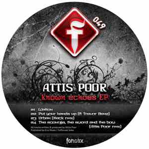 Attis Poor - Known Echoes EP