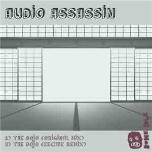 Audio Assassin - The Dojo