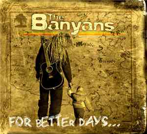 Banyans - For Better Days