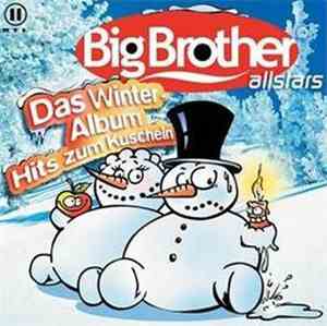 Big Brother Allstars (Germany) - Das Winter-Album - Hits Zum Kuscheln