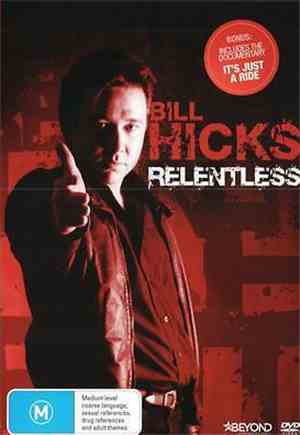 Bill Hicks - Relentless