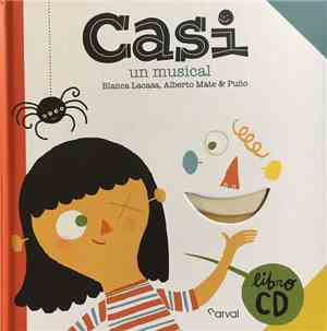 Blanca Lacasa, Alberto Mate & Puño - Casi. Un Musical