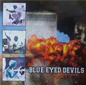 Blue Eyed Devils - ...It Ends