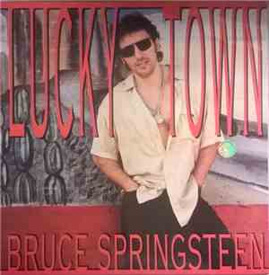 Bruce Springsteen - Lucky Town