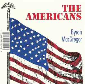 Byron MacGregor - The Americans