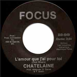 Chatelaine - L'amour Que J'ai Pour Toi