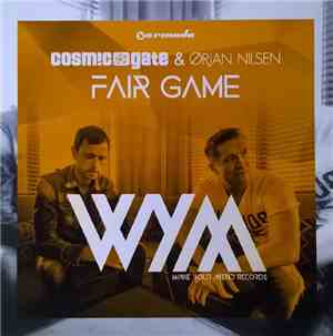 Cosmic Gate & Ørjan Nilsen - Fair Game