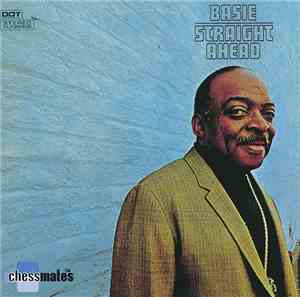 Count Basie And His Orchestra - Straight Ahead