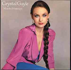Crystal Gayle - Miss The Mississippi